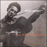 Woody Guthrie - Hard Travelin' - The Asch Recordings, Vol. 3